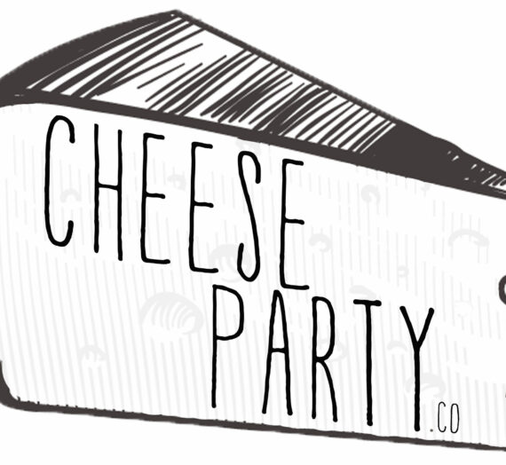 Come to the Cheese Party!